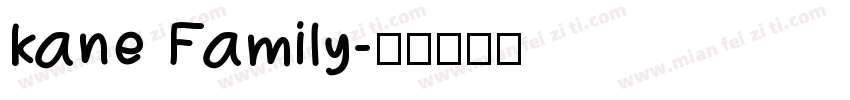 kane Family字体转换
